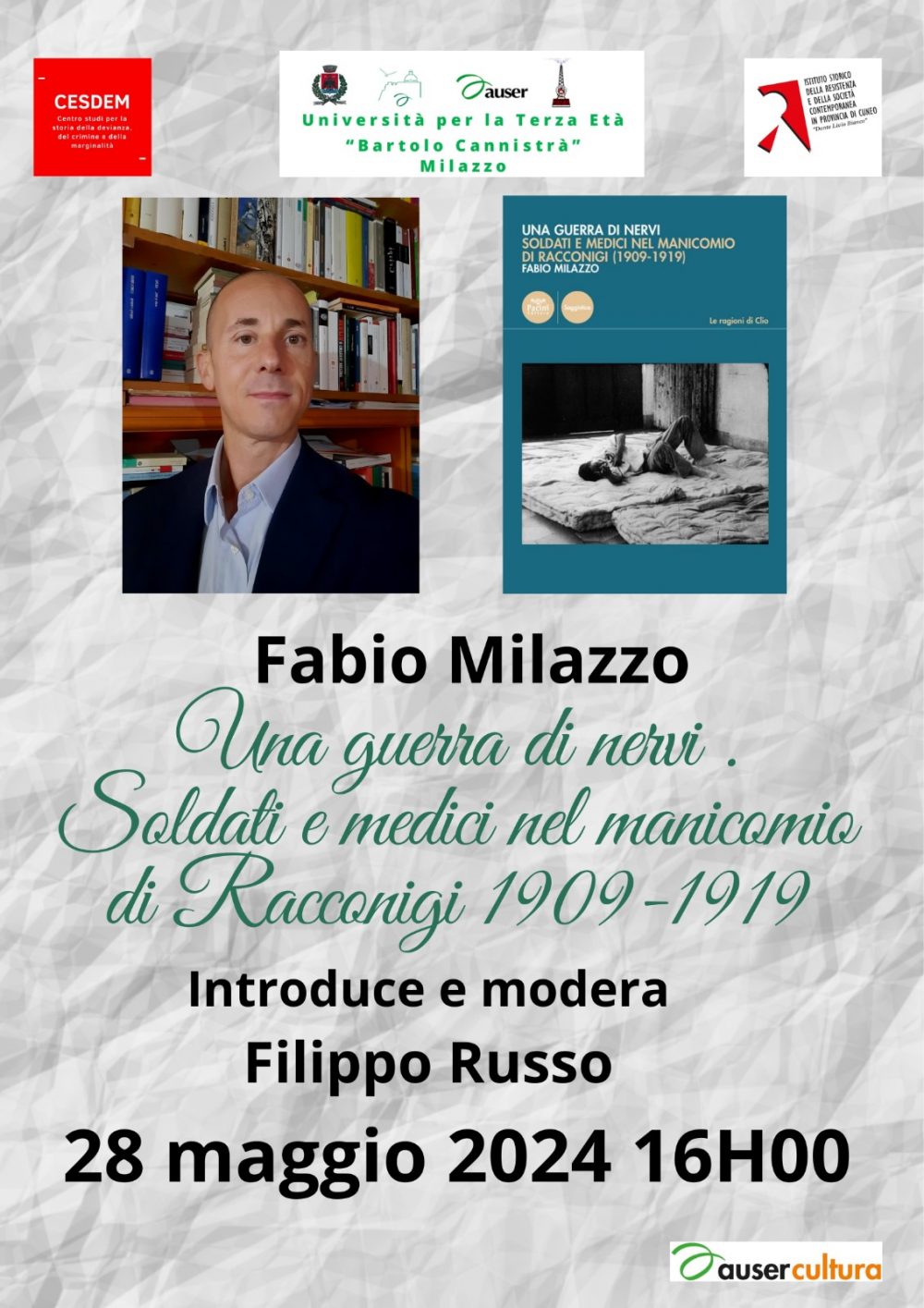 MILAZZO FABIO: Una giornata di nervi. Soldati e medici nel manicomio di Racconigi 1909-1919